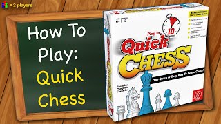 How to play Quick Chess [upl. by Hanzelin121]