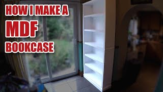 How I Make a White Gloss MDF Bookcase  Bookshelves [upl. by Percy]