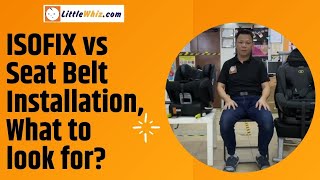 Isofix vs Seat Belt Installation what to look for [upl. by Yengac]