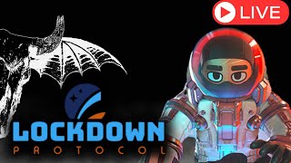 PLAYING LOCKDOWN PROTOCOL FOR THE FIRST TIME [upl. by Arocal]