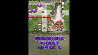 SHRINKING VIOLET LEVEL 2  PLANT OF THE WEEK  PLANTS VS ZOMBIES [upl. by Iam]