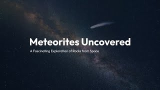 Meteorites Uncovered A Fascinating Exploration of Rocks from Space FULL MOVIE [upl. by Asilem977]