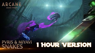 Miyavi amp PVRIS  Snakes From The Series Arcane League of Legends 1 Hour Version [upl. by Haimrej]