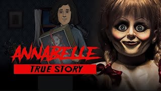 The True Story of Annabelle The Haunted Doll [upl. by Ennayram]