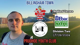 Division Two curse continues  Billingham Town v Prudhoe Youth Club 170924 [upl. by Imit610]