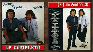 VANDRÉ DI PAULA amp FABIANO 1992 LP Completo [upl. by Agna82]