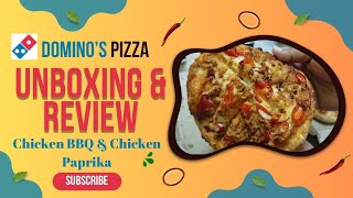 Dominoquots Pizza  Review amp Unboxing  Chicken BBQ amp Chicken Paprika Pizza  Budget Dominos Pizza [upl. by Verity737]