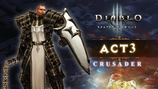 Diablo 3 Reaper of Souls  Crusader Walkthrough ACT 3 No Commentary Gameplay PC [upl. by Acirehs913]