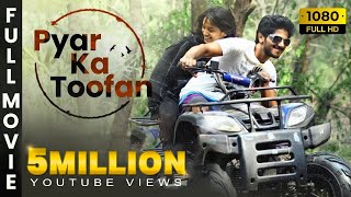 Pyar Ka Toofan Hindi Full Movie HD  Dulquer Salmaan  Sunny Wayne  Sameer Thahir E4 Entertainment [upl. by Einiffit904]