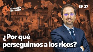 Trucos del rico ganar millones manejar dinero y proteger patrimonio  Economía en Llamas Ep 27 [upl. by Cornell]