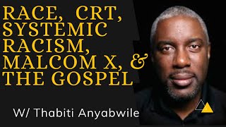 Race CRT the gospel social justice evangelicalism systemic racism Thabiti Anyabwile [upl. by Hatti]