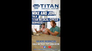 John amp Mike O’Hearn talk TitanMedical therapies amp services [upl. by Gerger302]