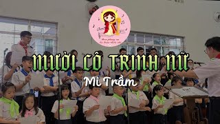 MƯỜI CÔ TRINH NỮ  Mi Trầm  Ca đoàn Thiếu Nhi Gx Tân Việt [upl. by Dachi971]