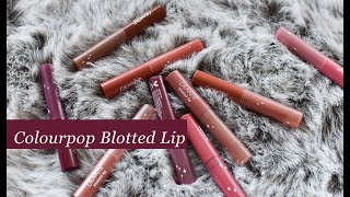 Colourpop Blotted Lip Swatches [upl. by Gimble]