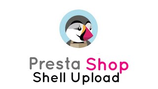 PrestaShop Shell Upload and Hacking Tutorial [upl. by Yrrej368]