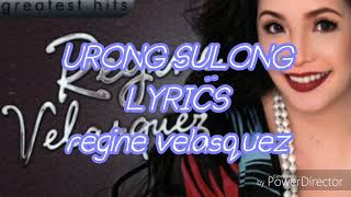 URONG SULONG  LYRICS  regine velasquez [upl. by Longwood]