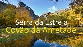 Covão da Ametade  Serra da Estrela  Portugal [upl. by Ellened81]