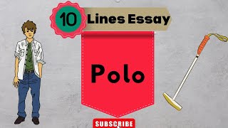 Polo Essay in English 10 Lines Write Easy [upl. by Ajnot]