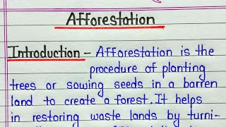 Afforestation essay in english  Essay on afforestation for students [upl. by Aineg]