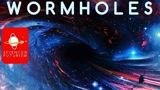 Wormholes [upl. by Oilime]