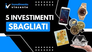 5 tipi di investimento da EVITARE [upl. by Melessa780]