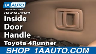 How to Replace Interior Door Handle 9602 Toyota 4Runner [upl. by Calabresi]