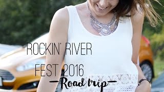 Rockin River Fest 2016 Road Trip — Covet and Acquire [upl. by Florie]