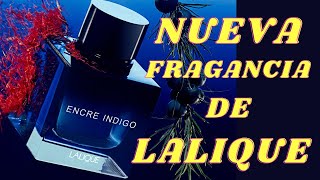 🎧 ENCRE ÍNDIGO  Nueva Fragancia de LALIQUE  AUDIO FRAGANCE [upl. by Nahamas]