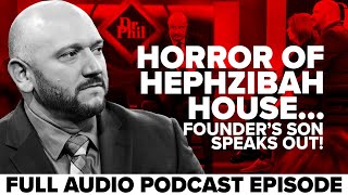 AUDIO Horrors of Hephzibah House Interview w Ben Williams [upl. by Libove]