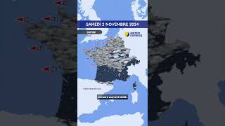 Météo du Samedi 2 au Mardi 4 Novembre 2024 [upl. by Ellery235]