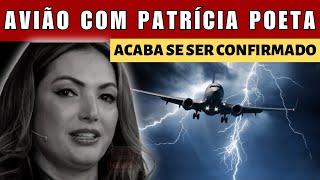 AVIÃO com apresentadora PATRICIA POETA lNFELIZMENTE após voo às vésperas de NATAL [upl. by Bernadine514]