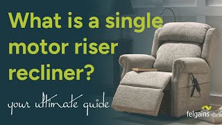 What is a single motor riser recliner chair Your ultimate guide [upl. by Halley]