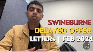 SWINBURNE UNIVERSITY DELAYED OFFER LETTERS  FEB 2024  JATT IN AUSTRALIA [upl. by Aenat]