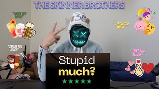 Replayed it 6x 🔥 The Skinner Brothers  Stupid Much Reaction theskinnerbrothers [upl. by Nylaj]