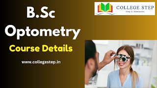 BSc Optometry Course Details collegestep trending trendingvideo [upl. by Alyag]