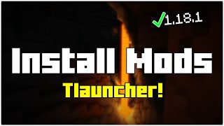 How To Download amp Install Mods in Tlauncher 1181 on PC [upl. by Maynard]