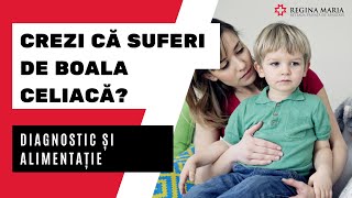 Boala Celiaca sau Intoleranta la Gluten 10 Simptome si ROLUL Dietei [upl. by Dowd812]