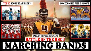 Top 10 Battle of the HBCU Marching Bands  The Peoples Choice Ranking 2023  Homecoming Showcase [upl. by Vernon290]