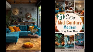 21 Cozy Mid Century Modern Living Room Ideas [upl. by Kinsler771]