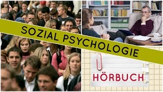 Sozialpsychologie Teil 1 Lehrbuch  Hörbuch komplett  Ganzes Hörbuch [upl. by Lindsay315]