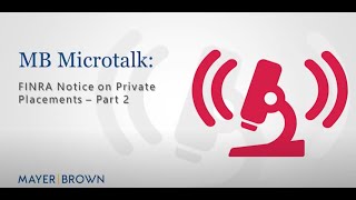 MB Microtalk FINRA Notice on Private Placements – Part 2 [upl. by Anazus]