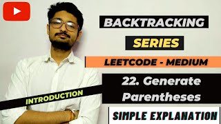 22 Generate Parentheses  Backtracking Series  LEETCODE [upl. by Guibert242]