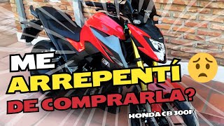 😱 Me Arrepentí De Comprar Mi Honda CB300F Mi Opinión ✅ [upl. by Corinna759]