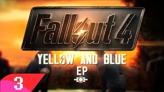 Fallout 4 SONG FO4 Yellow and Blue [upl. by Madel]