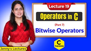 C19 Operators in C  Part 7 Bitwise OperatorsII  C Programming Tutorials [upl. by Ytram]