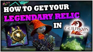 How to Make A Legendary Relic in Guild Wars 2 [upl. by Ballinger]