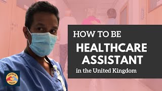 How to be a Healthcare Assistant in the UK Work for spouse visa [upl. by Svoboda]