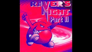 RAVER´S NIGHT PART II FULL ALBUM 15408 MIN 1996 HD HQ HIGH QUALITY [upl. by Adran]