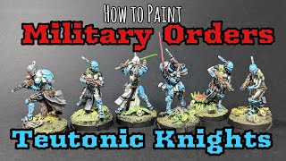 How to Paint Panoceania Military Orders starter pack in Teutonic Knights paint scheme [upl. by Enirok902]