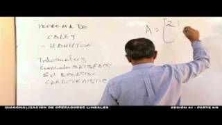 Diagonalización de operadores lineales  Sesión 41  88 [upl. by Aicele]